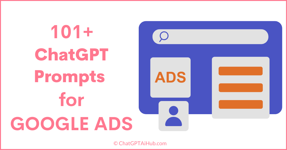101 Completely Awesome Chatgpt Prompts For Google Ads To Take Your 101 Completely Awesome Chatgpt Prompts For Google Ads To Take Your