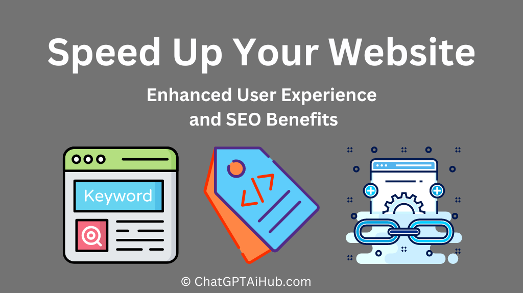Speed Up Your Website Optimizing Load Speed for Enhanced User Experience and SEO Benefits