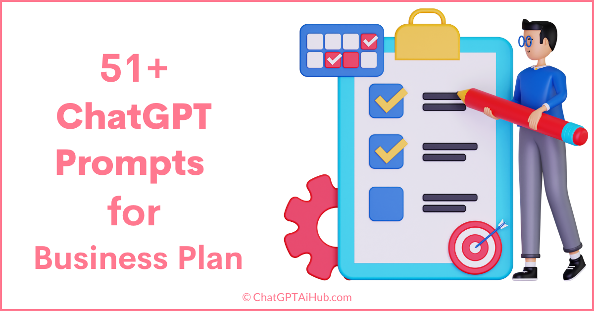 ChatGPT Prompts for Business Plan and Create a Killer Business 