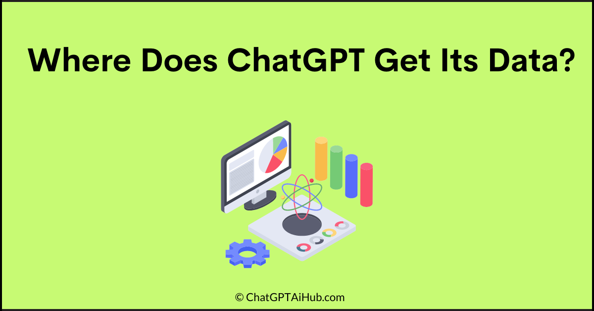 Where Does ChatGPT Get Its Data? – Data Sources Revealed