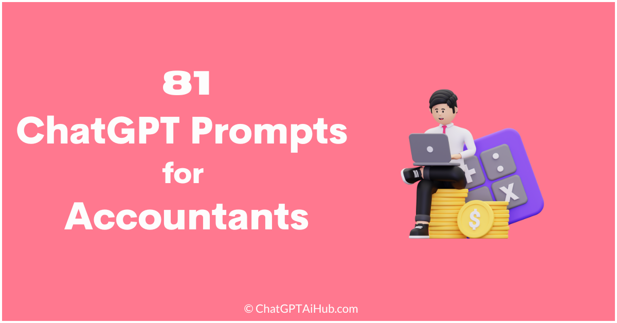 81 Uniquely Tailored ChatGPT Prompts for Accountants – Charting the Course to Accounting Excellence