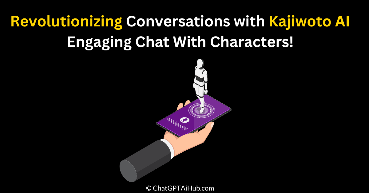 Revolutionizing Conversations with Kajiwoto AI(Engaging Chat Characters)