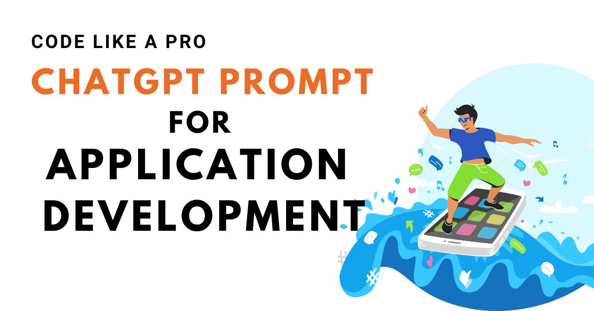 ChatGPT Prompts for App Development