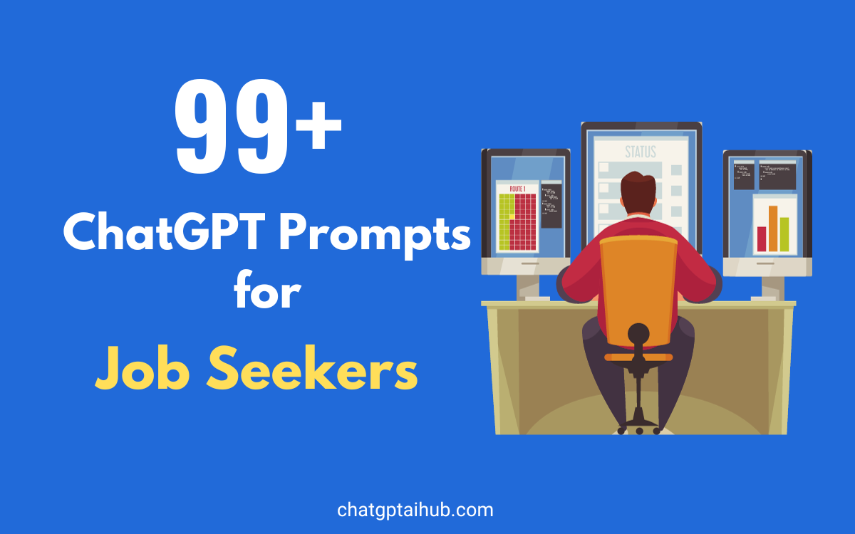 99+ Best ChatGPT Prompts for Job Seekers to Get the Job 