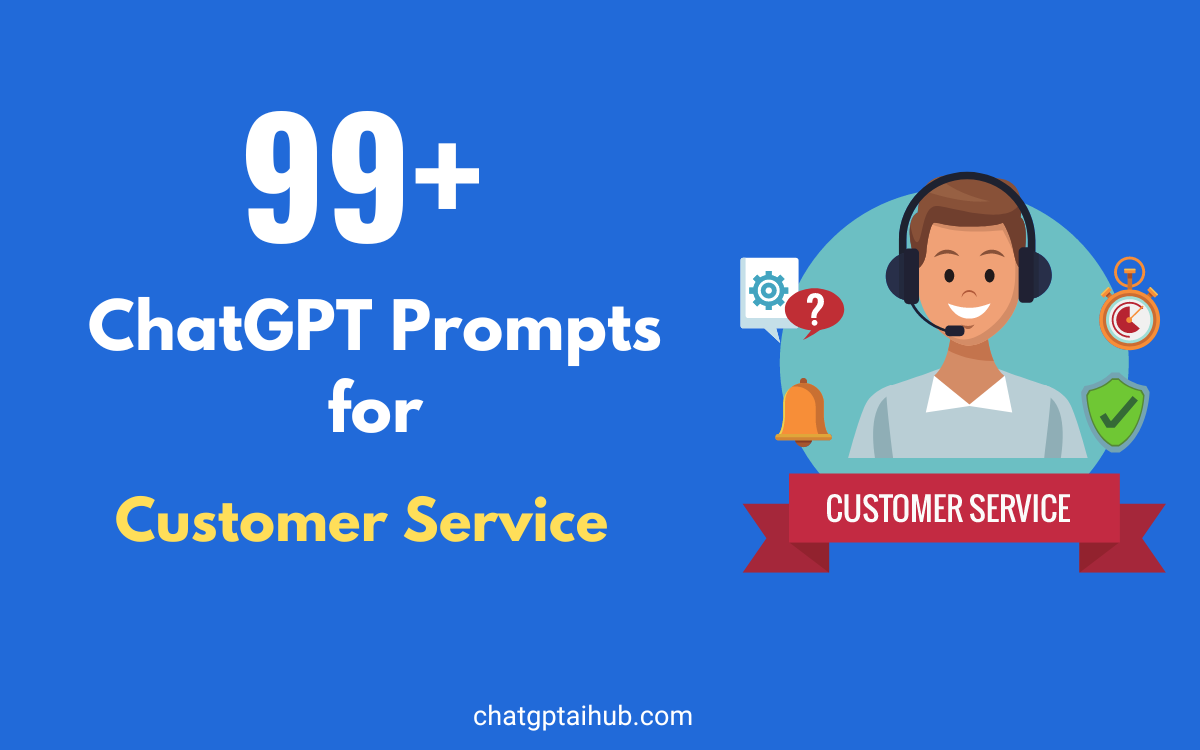 ChatGPT Prompts for Customer Service
