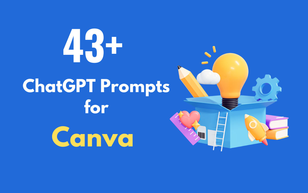 43+ Creative ChatGPT Prompts for Canva to Craft Captivating Visuals