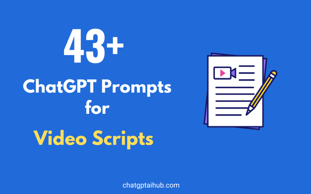 43 Best Chatgpt Prompts For Video Scripts For Engaging Content Chat Gpt Ai Hub