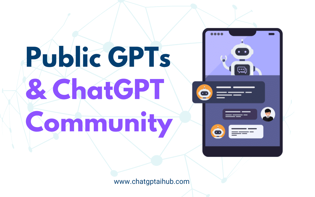 Public GPTs and ChatGPT Community