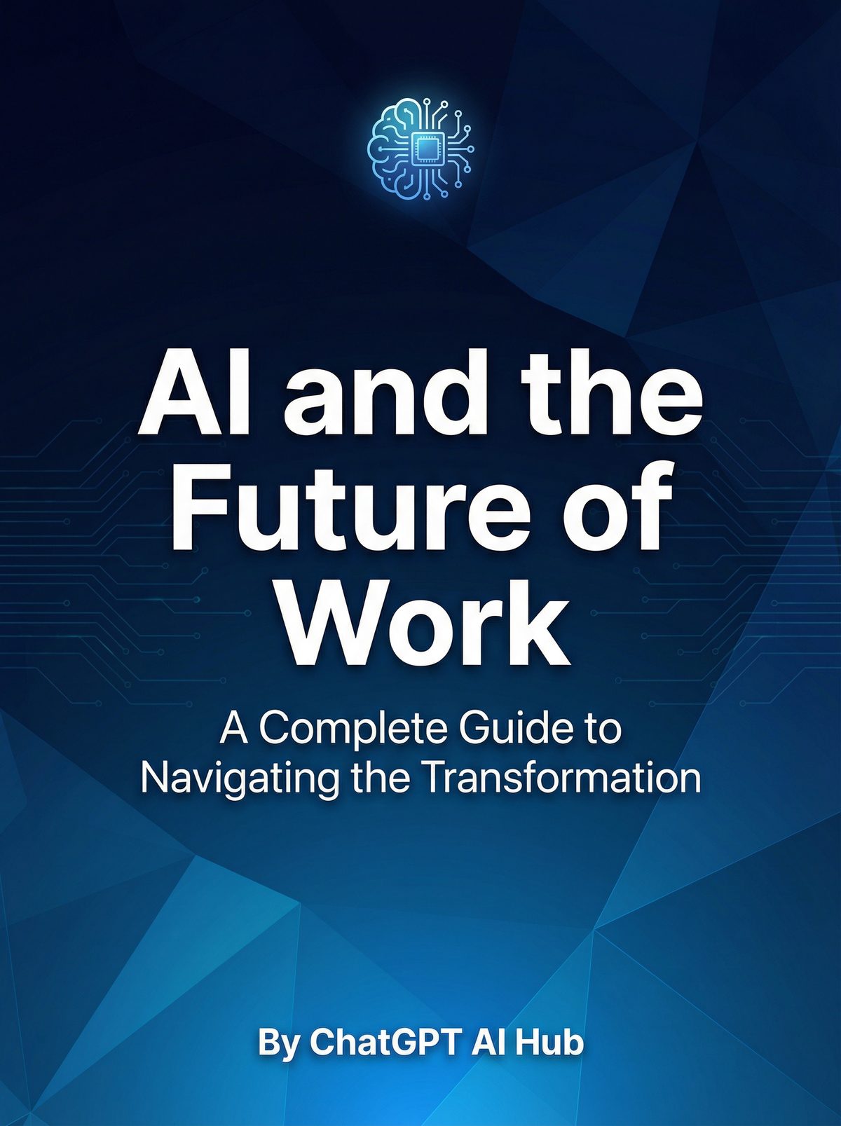 AI and the Future of Work E-Book Cover by ChatGPT AI Hub — Click to download
